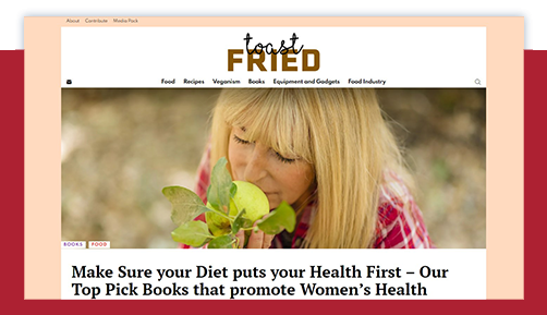 Toast Fried: Top Pick Books That Promote Women's Health