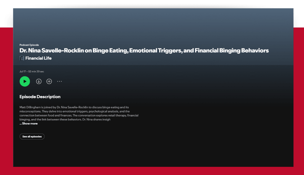 Dr. Nina Savelle-Rocklin on Binge Eating, Emotional Triggers, and Financial Binging Behaviors