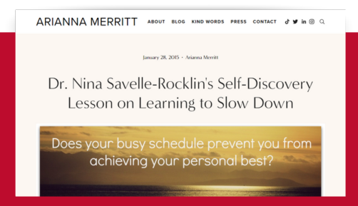 Arianna Merritt: Dr. Nina Savelle-Rocklin's Self-Discovery Lesson on Learning to Slow Down